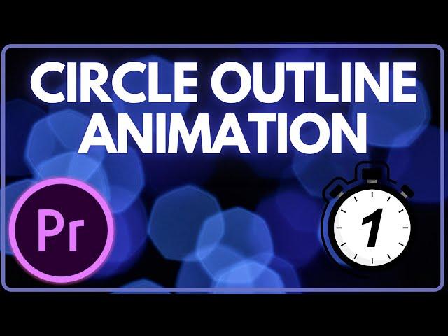 Circle Outline Animation Tutorial for Premiere Pro | Premiere Pro Tutorials