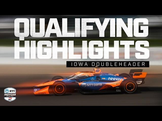 Qualifying Highlights | 2024 Hy-Vee INDYCAR Race Weekend at Iowa | INDYCAR