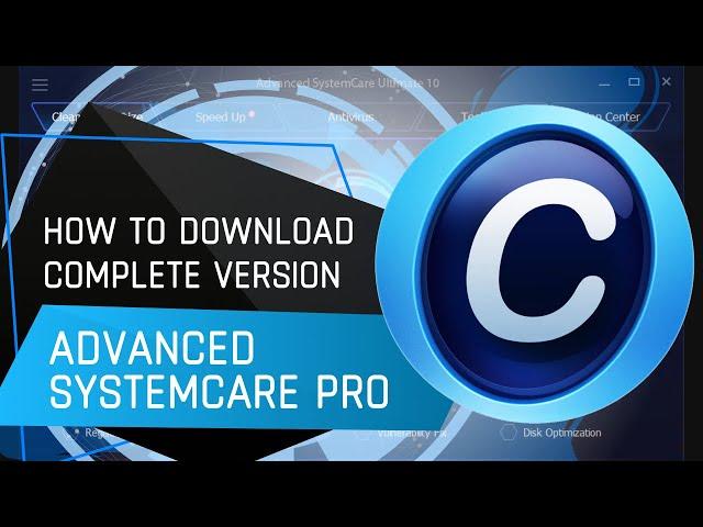 Advanced SystemCare Pro Crack | Advanced SystemCare Pro Free Download | SystemCare Pro 2024 Crack