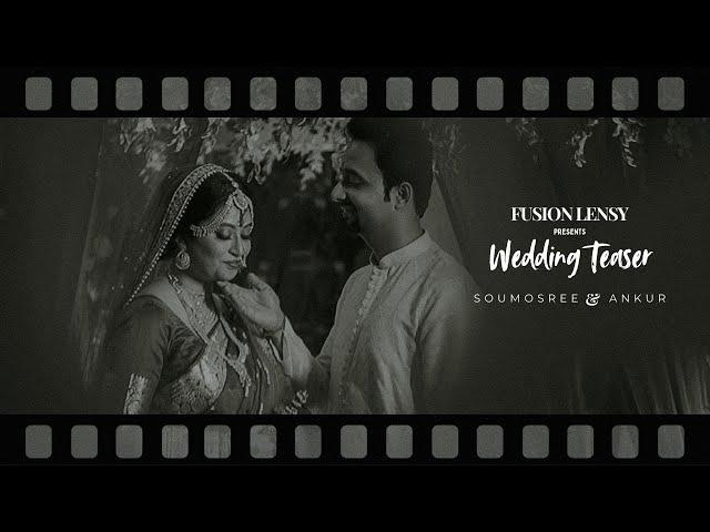 Soumosree Ankur Wedding Teaser 2024 | Bengali Wedding photographer in Kolkata Fusion Lensy