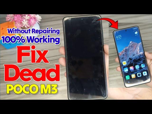 How to Fix Dead Poco M3 without repair| How to fix dead black screen POCO M3 | Poco M3 Won't turn on