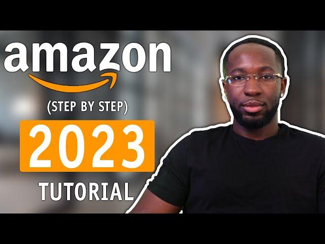 How to get started selling on Amazon in 2023 (step by step guide).