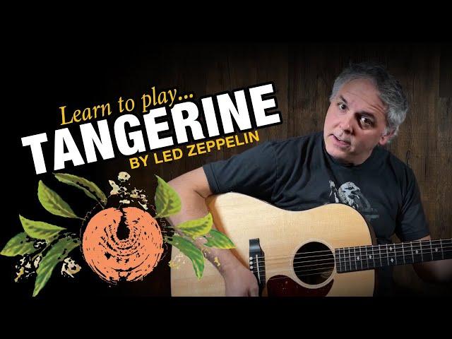 Learn "Tangerine" by Led Zeppelin on Acoustic Guitar!