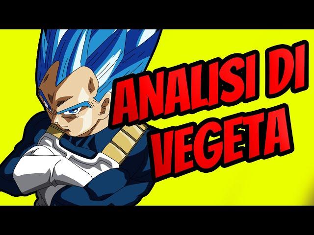 ANALISI del PERSONAGGIO di VEGETA