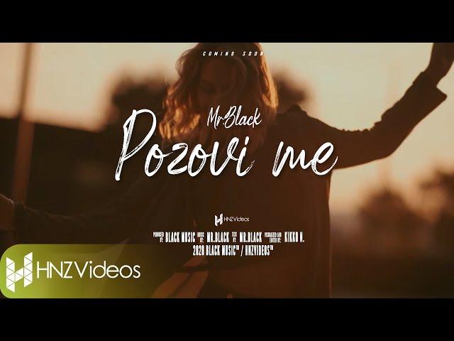 Mr.Black - Pozovi me (Official Teaser)