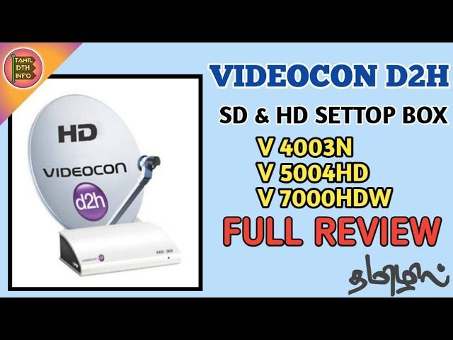 Videocon D2H SD & HD settop Box full review Tamil