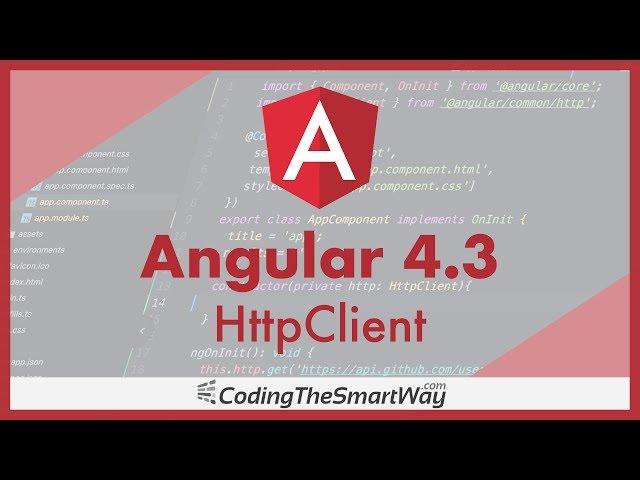 New Angular 4.3 HttpClient (Accessing REST Web Services With Angular)