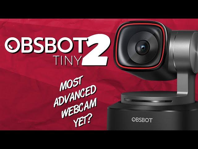 Obsbot Tiny 2 Tech Review - Most Advanced Webcam Ever?