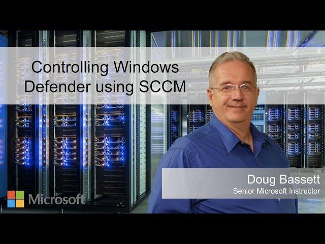 Controlling Windows Defender using SCCM