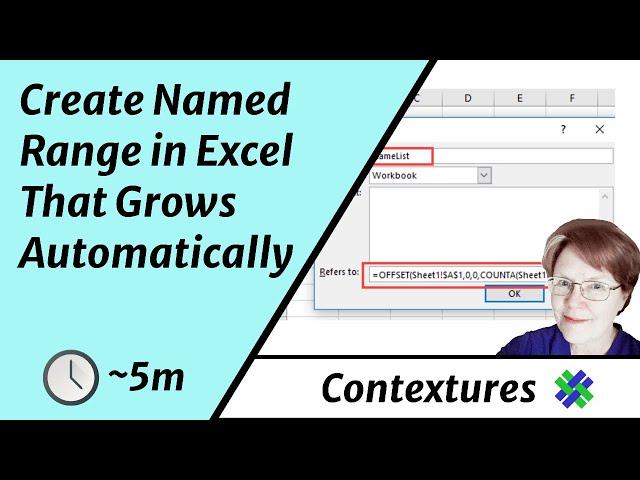 Create a Named Range in Excel That Grows Automatically