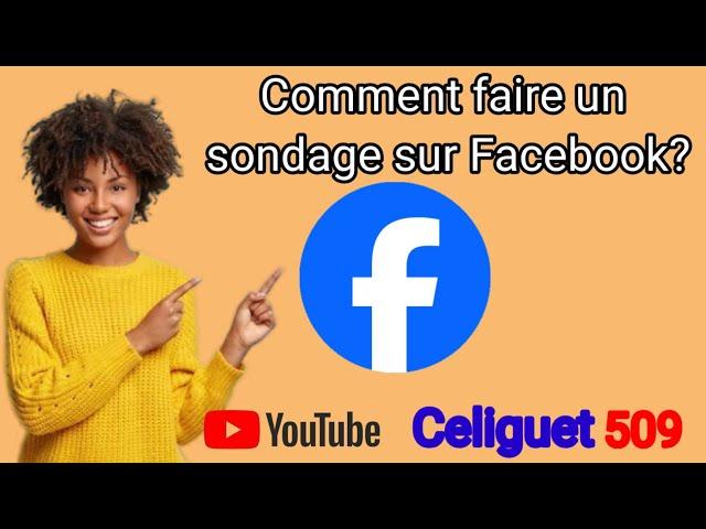 Comment faire un sondage sur facebook