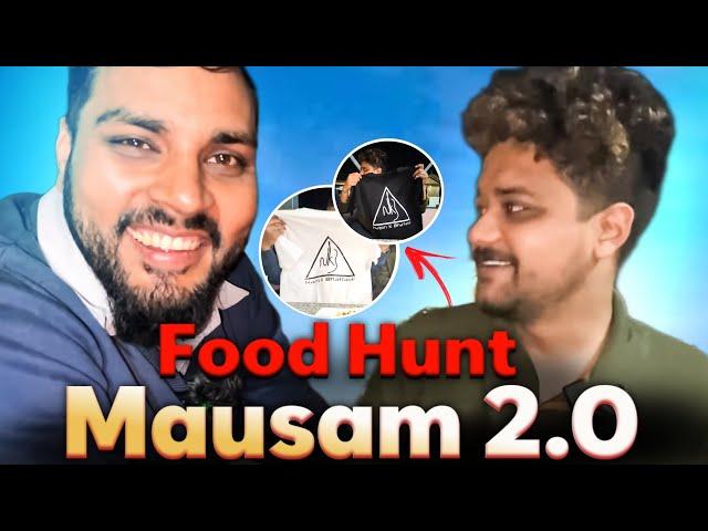 Food Hunt | Mausam 2.0