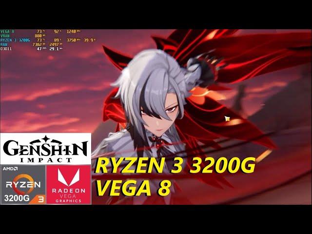 Ryzen 3 3200g - VEGA 8 2024 , Genshin Impact  (gameplay)