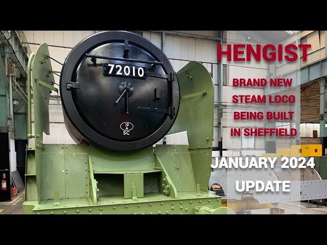 HENGIST - The latest on a brand new steam under construction in Sheffield.