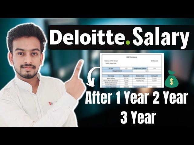 Deloitte Salary After 1 Year | 2 Year | 3 Year | Salary Increment | Hike | in Hand Salary | Fresher