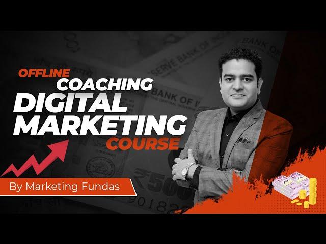 Offline Digital Marketing Course By Marketing Fundas | Digital Marketing Institute in Delhi