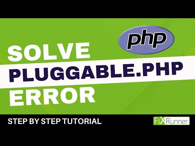 How To Solve The Pluggable.PHP Error In WordPress