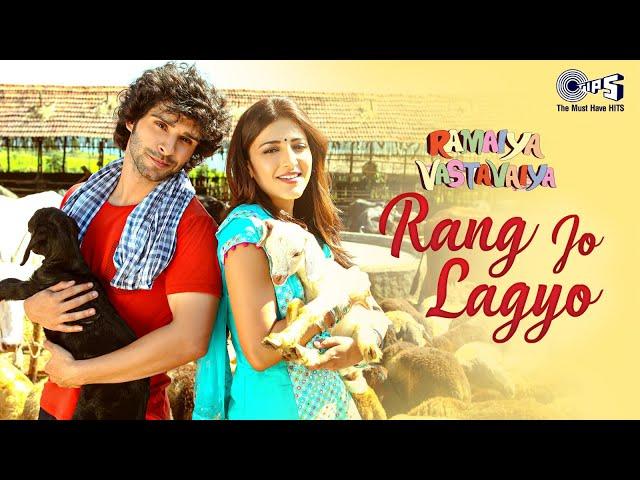 Rang Jo Lagyo | Ramaiya Vastavaiya | Girish Kumar, Shruti Haasan |Atif Aslam, Shreya Ghoshal