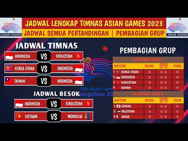 JADWAL TIMNAS ASIAN GAMES 2023 | HASIL PEMBAGIAN GRUP | JADWAL LENGKAP ASIAN GAMES