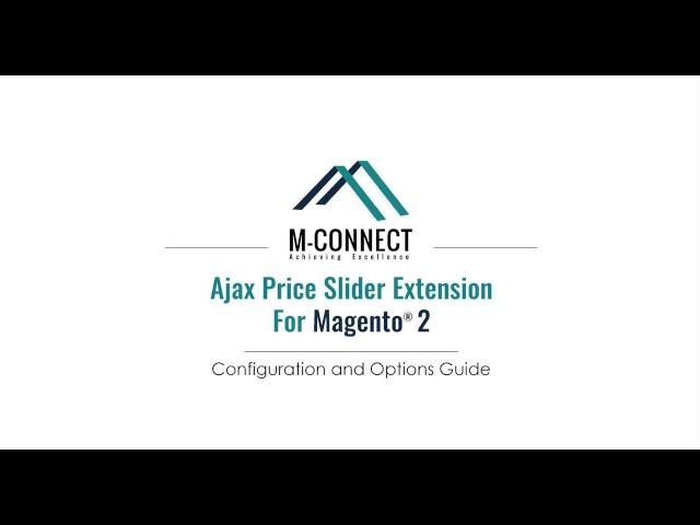 Ajax Price Slider / Custom Product Filter Mconnect Magento 2 Extension Configuration