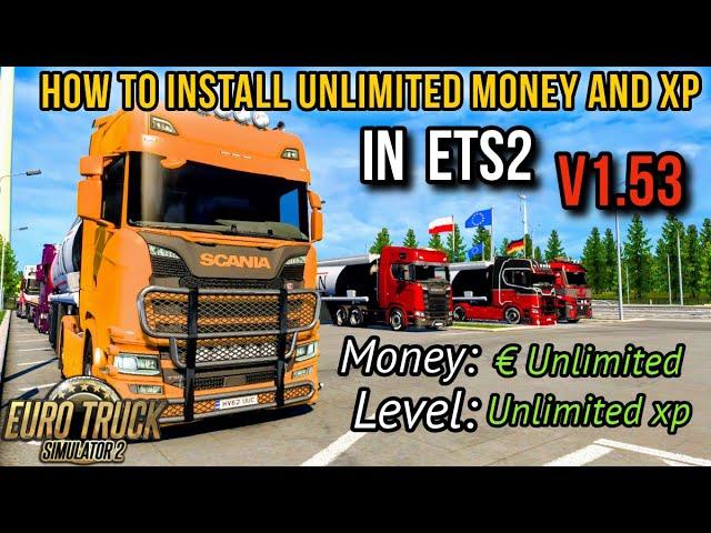 [ETS2 1.53] How To Install Money & XP Mod in Euro Truck Simulator 2