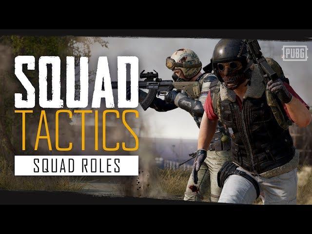 PUBG Squad Tactics - Squad Roles