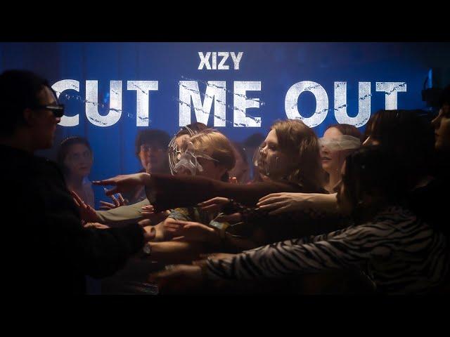 XIZY - CUT ME OUT (prod. REDCLOUD) | MUSIC VIDEO