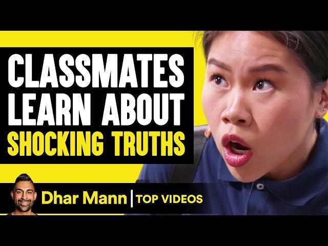 Classmates LEARN About Shocking Truths | Dhar Mann