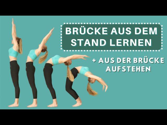 Brücke aus dem Stand lernen - Tutorial | Übungen und Tipps | [Deutsch]