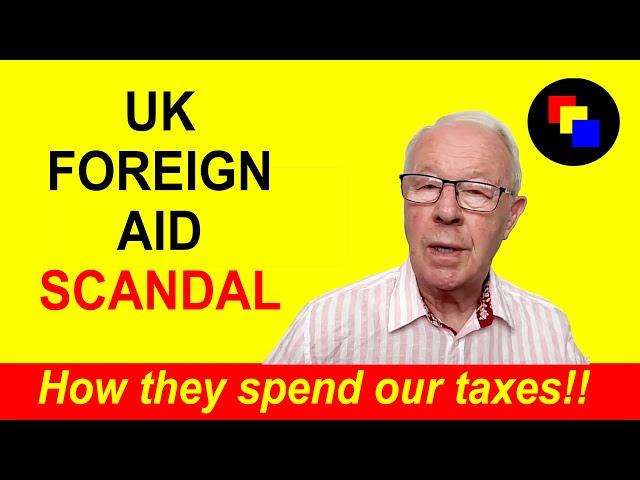 The SHOCKING Truth about the UK's Aid Spending