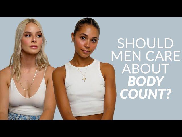 Asking Women About Body Count (Does Body Count Matter? Should Men Care?)