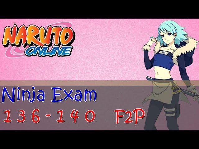 Naruto Online 4.0: Ninja Exam 136 - 140 | Water Main F2P (No Cash)