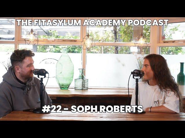 #22 - Fitasylum Academy w/Dec & Sophie