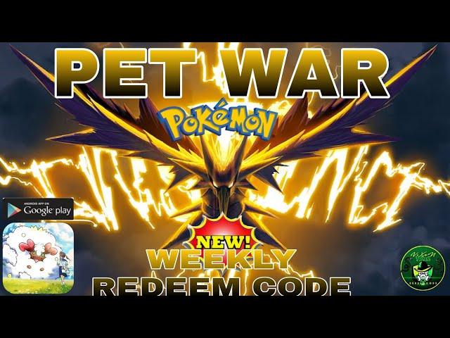 Pet War Weekly Redemption Reward - New Redeem Code  The Classic Pokemon RPG Adventure  Android/ApK