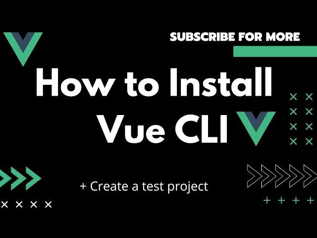 How to install and use Vue CLI (Quick example)