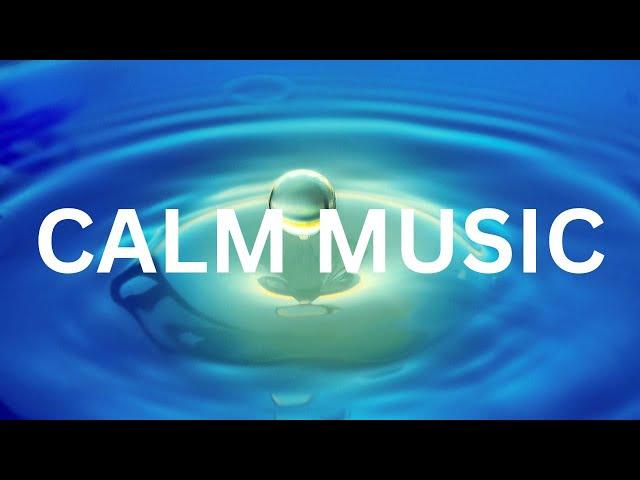 CALM MUSIC - relax and let your mind entre creative zone (1 hour)