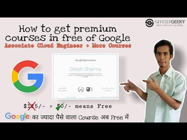 Get Free Certificate of Premium Courses by Google on Coursera | Gitesh Sharma | Gitesh Geeky