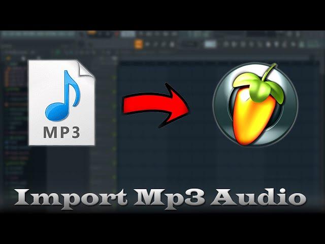 How to Import MP3 Audio File in Fl Studio | Fl Studio | Realistic Learning |