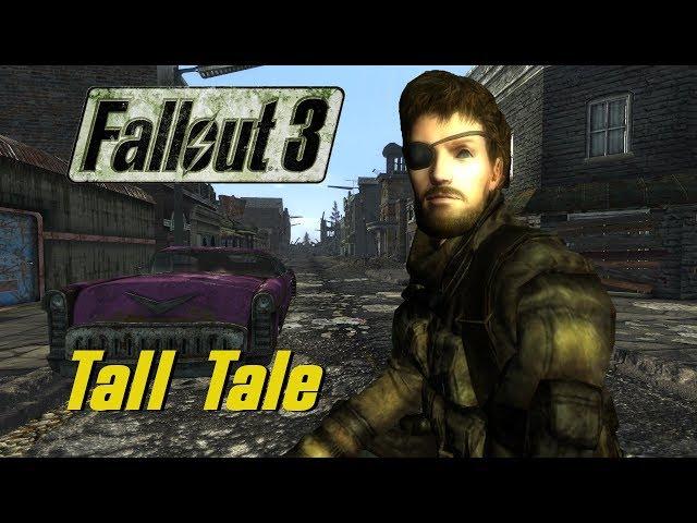 Fallout 3 Tall Tale