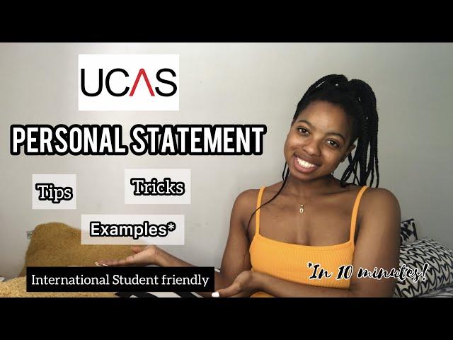 TIPS ON HOW TO WRITE A GOOD PERSONAL STATEMENT  | UCAS | International Student | UK Universities