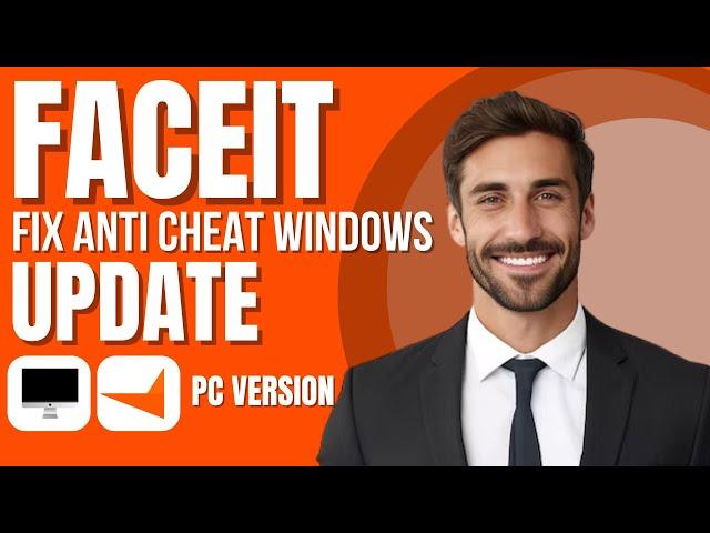 How To Fix Faceit Anti Cheat Windows Update (New Method)