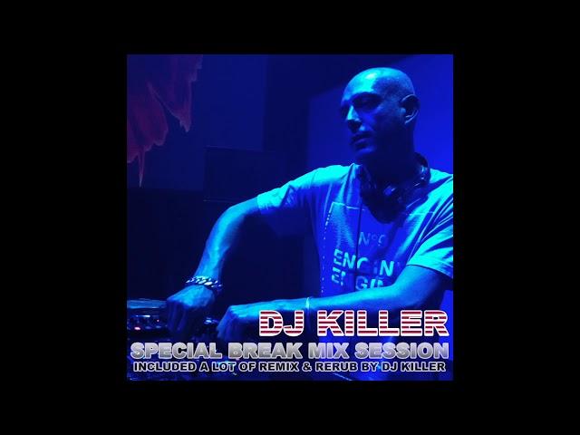 Dj Killer - Special Break Session 2012 - FREE DOWNLOAD!!