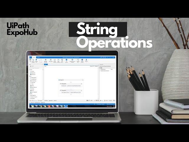 UiPath Tutorial | Uipath String Operations