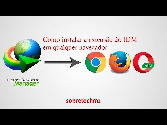 Como adicionar extensão de IDM no Opera Mini 2019