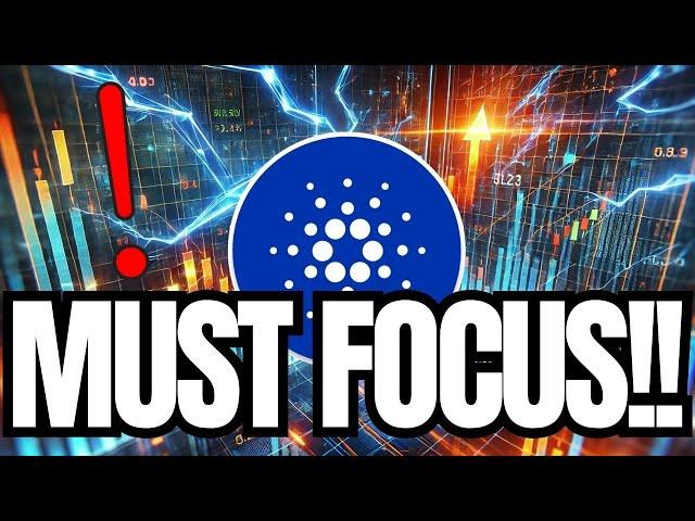 CARDANO (ADA) IF YOU HOLD YOU MUST FOCUS ON THIS, HERE IS WHY !!!!! | CARDANO PRICE PREDICTION