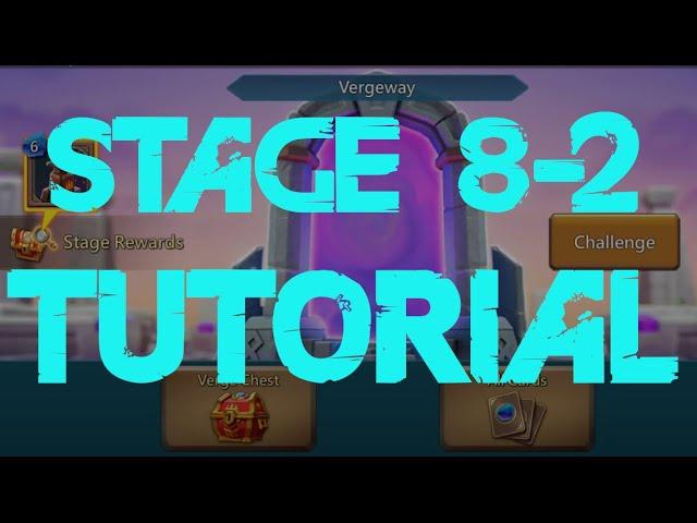 Vergeway Chapter 8 Stage 2 - Lords Mobile | Tutorial How To Clear Stage 8-2