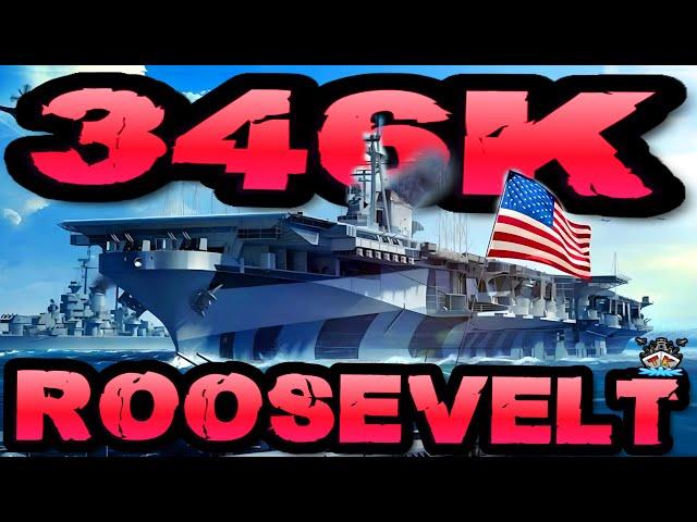 Roosevelt 346K DMG *AMMERRICCAAA* im "300K Club" ️ in World of Warships 