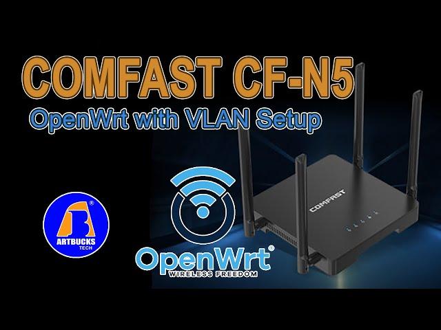 COMFAST CF-N5 | Reflash to OpenWrt & Vlan Setup [ Tagalog ]