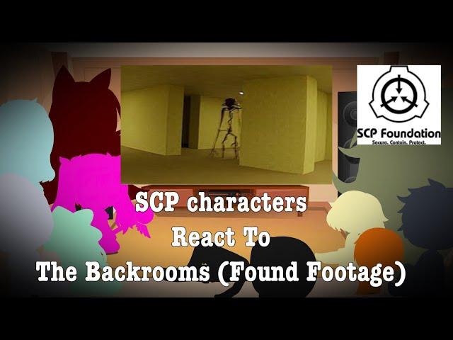 SCP characters React To The Backrooms (Found Footage)