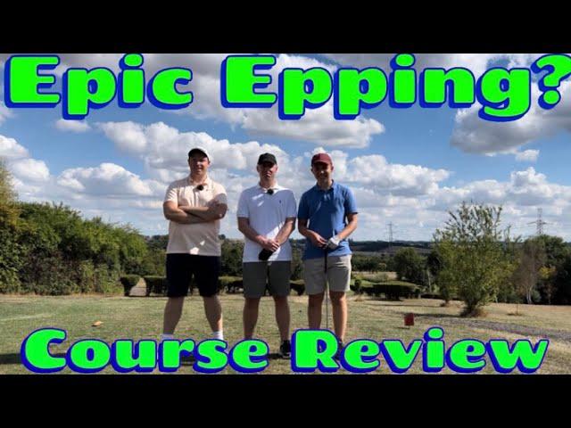 Epping Golf Course - Review @GOLFDreamvsReality